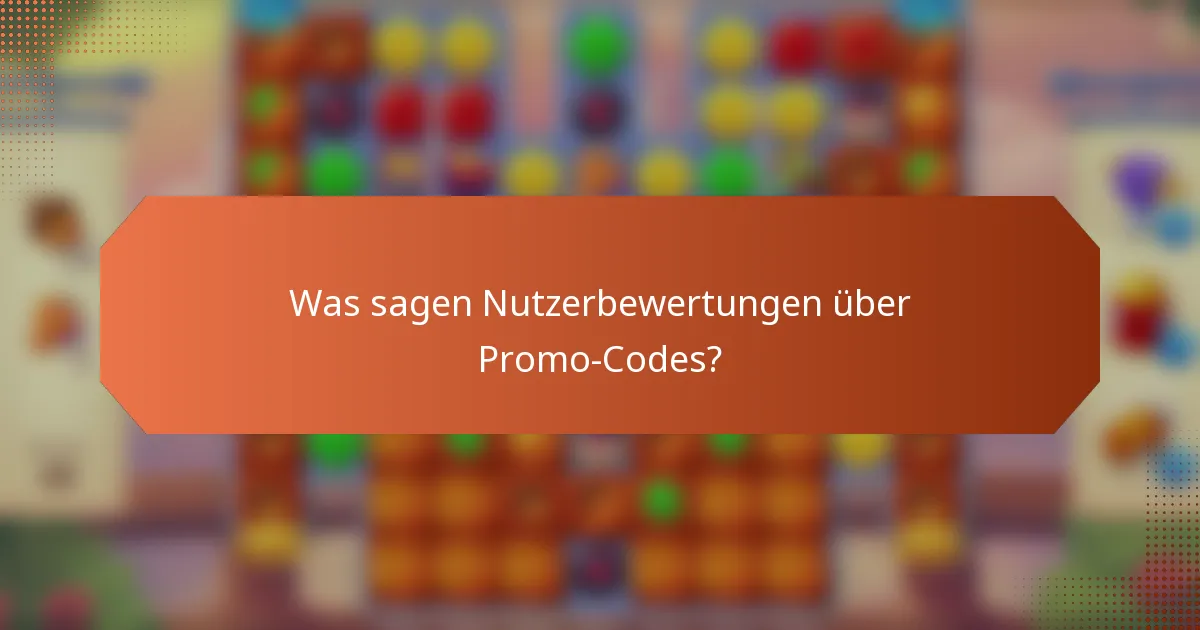 Was sagen Nutzerbewertungen über Promo-Codes?