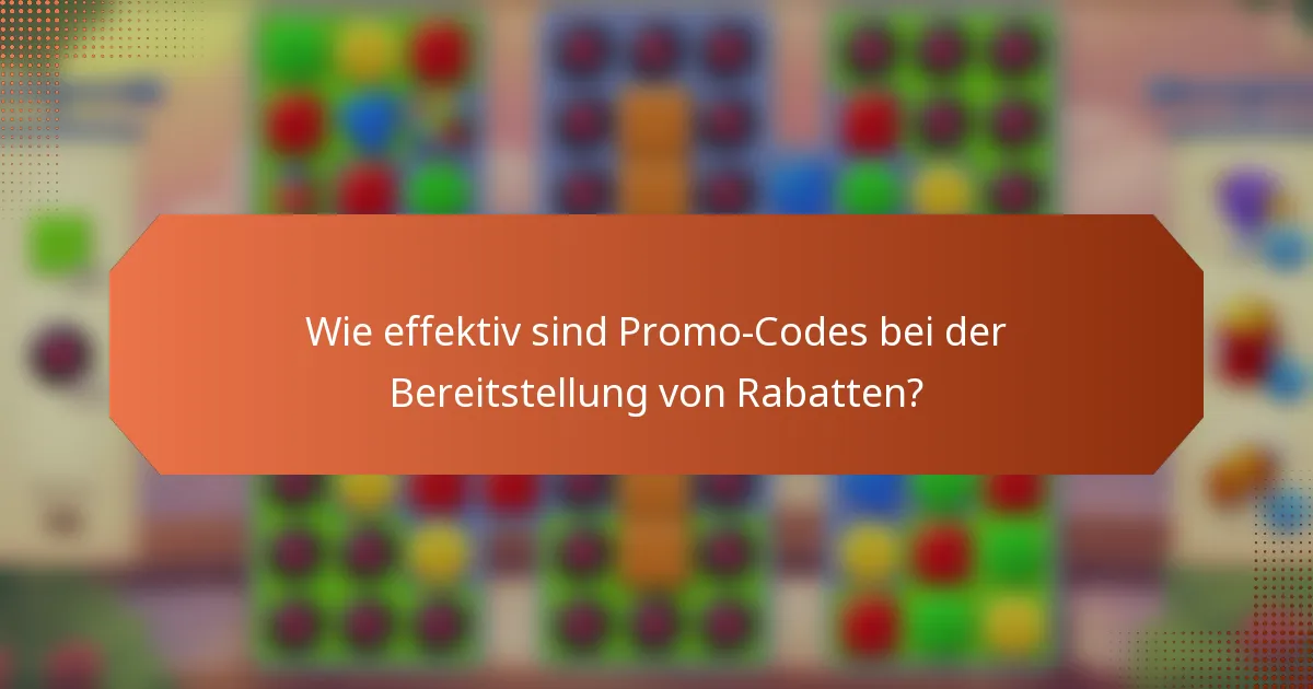 Wie effektiv sind Promo-Codes bei der Bereitstellung von Rabatten?